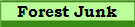Forest Junk